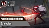 Punishing Gray Raven Gameplay