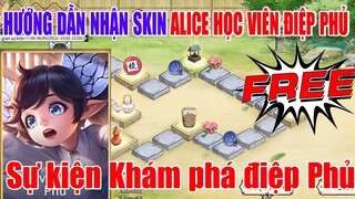 Hướng Dẫn Tham Gia Sự Kiện Khám Phá Điệp Phủ Nhận Skin Alice Học Viên Điệp Phủ FREE Toàn Server ??