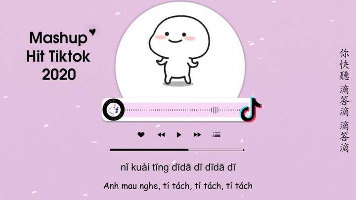 Mashup 50 Hit Tiktok Trung (Douyin) 2020 Giọng Nữ Đỉnh Của Chóp