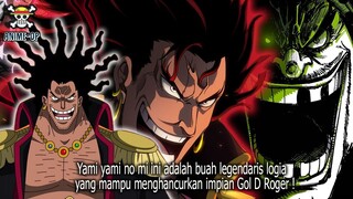 SOSOK LEGENDA PEMILIK BUAH IBLIS YAMI YAMI NO MI PERTAMA !