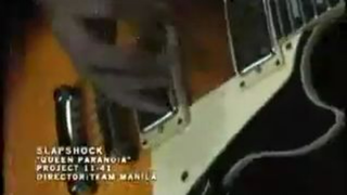Queen paranoia Slapshock