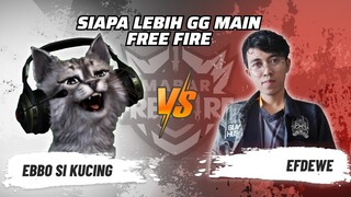 Ebbo Si Kucing vs Efdewe: Skill Siapa Lebih GG Main FF? | Mabar Free Fire Match 135 #short