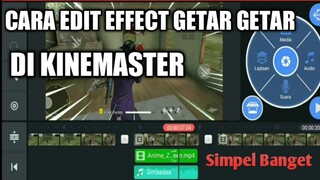 Cara edit video exe effect getar getar di kinemaster