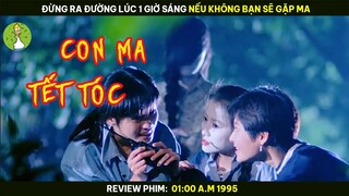 [Review Phim] Đừng Ra Đường Lúc 1 Giờ Sáng Nếu Không Bạn Sẽ Gặp Ma