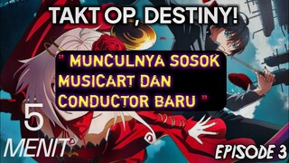 MUSIK PENYELAMAT DUNIA! | ALUR CERITA SINGKAT TAKT OP, DESTINY ! ( EPISODE 3 ) - Alur Cerita Anime