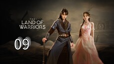 Land Of Warrior Episode 9