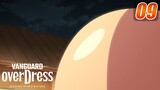 [Sub][Episode 9] CARDFIGHT!! VANGUARD overDress - Overnight Statue