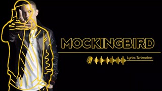 Eminem - Mockingbird (Lyrics dan Terjemahan)