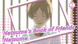 [Natsume's Book of Friends/Emotional] Natsume--- Lonely but Bright and Beautiful_2