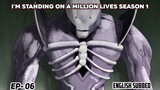 I'm Standing on a Million Lives | Episode 06 | Season 1