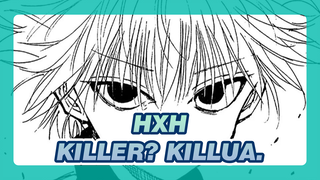 HUNTER×HUNTER|【Killua x Gon 】Killer? Killua.