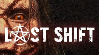 Last Shift Full Movie