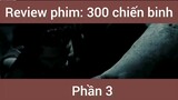 Review phim: 300 chiến binh phần 3