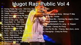 Best Hugot Rap Full Playlist HD 🎥