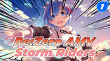 Re:ZERO - Starting Life in Another World - Storm Riders AMV | Emptiness_1