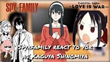 Spy x Family react to Yor past as Kaguya Shinomiya || love is war￼ & spyxfamily
