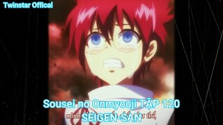 Sousei no Onmyouji TẬP 120-SEIGEN-SAN