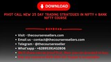 Pivot Call New 25 Day Trading Strategies in Nifty & Bank Nifty Course