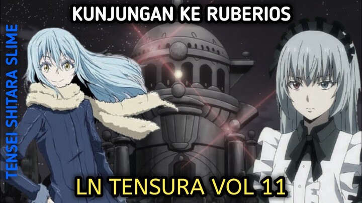 LN TENSURA VOL 11 PART 3 - RIMURU VS CHLOE DAN KUNJUNGAN RIMURU KE WILAYAH RUMINAS