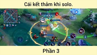 Cái kết thảm khi solo p3