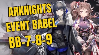 BB-7-8-9 Event Babel Arknights