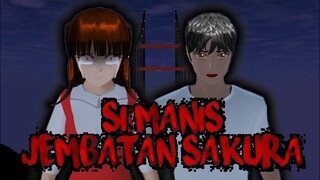 SI MANIS JEMBATAN SAKURA || MINI MOVIE SAKURA SCHOOL SIMULATOR