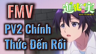 FMV | PV2 Chính Thức Đến Rồi