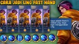 Cara Jadi Ling Fast Hand | Ling Tutorial - Mobile Legends