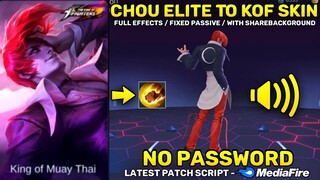 Chou Elite To KOF Skin Script - Full Improved Sound & Full Effects | No Password