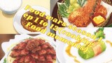 Foodwars S1 ep 1 -12 Cooking/food/eating moments/compilations