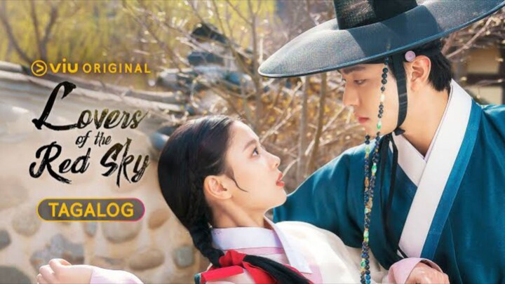 Lovers of the Red Sky Episode 1 Tagalog Dubbed