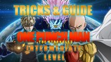 SUPER TRICKS AND GUIDE FOR INTERMEDIATE LEVEL IN ONE PUCH MAN: THE STRONGEST