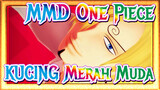 [MMD One Piece] KUCING Merah Muda Shiji
