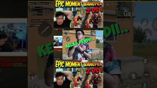 PUBG MOBILE : EPIC MOMENT BANGPEN VS 2 WIN #shorts  #BANGPEN #PUBG #lifehacks