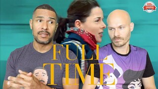 FULL TIME Movie Review **SPOILER ALERT**