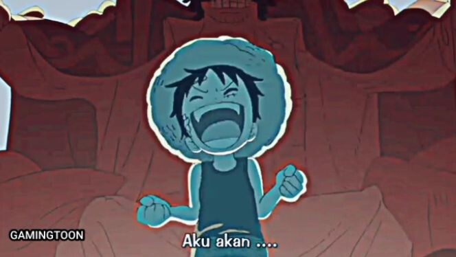 Kata Kata Luffy Bocil Bikin Merinding