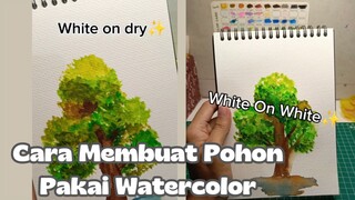Cara Melukis Pohon Untuk Pemula | Watercolor