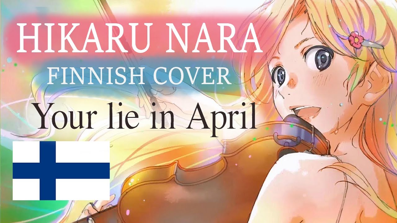 Hikaru Nara English Cover - Your Lie In April OP1 (feat. Various