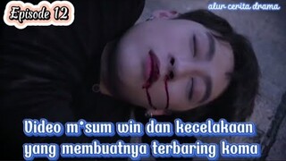 Vid*o m*sum Win dan kecelakaan yang membuatnya koma ~ P.S I Hate U Episode 12 Subindo