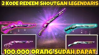 2 KODE REDEEM FREE FIRE TERBARU - DAPAT 2 SHOUTGAN LEGENDARIS