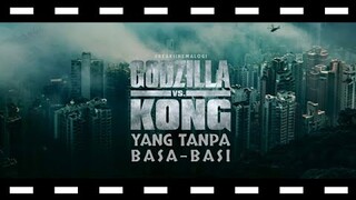 review Godzilla vs. Kong Yang Tanpa Basa-Basi