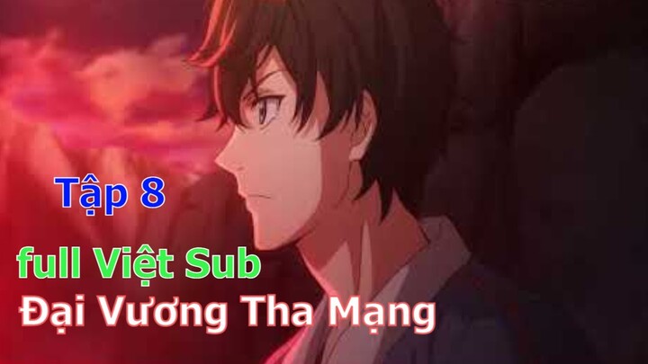 REVIEW PHIM: Đại Vương Tha Mạng Full Tập 8 Viet Sub | Tóm Tắt Anime Hay | Người Phán Xét