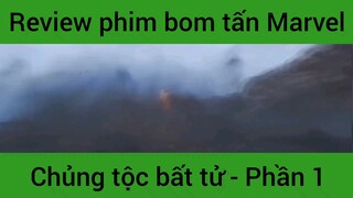 Review phim bom tấn Marvel chủng tộc bất tử