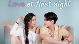 LAFN (Love at First Night) Ep7 Engsub