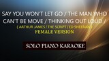 SAY YOU WON'T LET GO / THE MAN WHO CAN'T BE MOVE / THINKING OUT LOUD ( FEMALE VERSION ) ( MEDLEY )