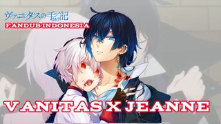 [FANDUB INDONESIA] VANITAS X JEANNE | VANITAS NO CARTE