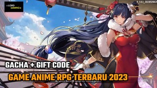 Gacha + Gift Code Game Anime RPG Terbaru 2023