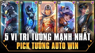 Top Tướng Leo Rank Khét Nhất [Tổng Hợp] 5 vị trí Rừng, Top, Mid, Rồng, Sp Mùa 21 TNG