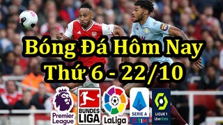 Lịch Thi Đấu Bóng Đá Hôm Nay 22/10 - Trận Đấu Sớm Ngoại Hạng Anh - Thông Tin Trận Đấu