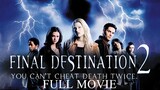 Final Destination 2 2003 Full Movie